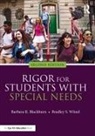 Barbara R. Blackburn, Barbara R. (Blackburn Consulting Group Blackburn, Bradley S. Witzel, Bradley S. (Winthrop University Witzel - Rigor for Students With Special Needs