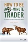 Jeremy Russell - How to Be a 20-Minute Trader