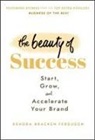 Kendra Bracken-Ferguson - Beauty of Success