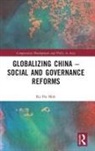 Ka Ho Mok, Ka Ho (Lingnan University Mok - Globalizing China Social and Governance Reforms