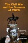 Hilary N. Slap Green, Hilary Slap Green, Hilary Green, Hilary N Green, Hilary N. Green, Andrew L Slap... - Civil War and the Summer of 2020