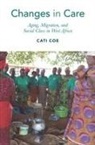 Cati Coe - Changes in Care