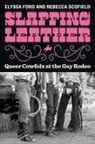 E Ford, Elyssa Ford, Elyssa Scofield Ford, Rebecca Scofield - Slapping Leather