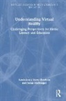 Steve Dawkins, Steve (Coventry University Dawkins, Dawkins Steve, Sarah Jones, Sarah Dawkins Jones, Jones Sarah... - Understanding Virtual Reality