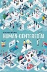 Ben Shneiderman, Ben (Emeritus Distinguished Universit Shneiderman - Human-Centered Ai