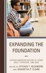 Steven T. Clark Bickmore, Steven T. Bickmore, Shanetia P. Clark - Expanding the Foundation