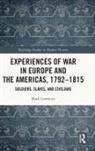 Mark Lawrence, Mark (University of Kent Lawrence - Experiences of War in Europe and the Americas, 17921815