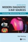 Rolf Behling, Rolf (Philips Medical Systems Dmc Gmbh Behling, Behling Rolf - Modern Diagnostic X-Ray Sources