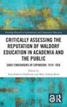 Ann-Kathrin (University of Hagen Hoffmann, Marc Fabian Buck, Ann-Kathrin Hoffmann - Critically Assessing the Reputation of Waldorf Education in Academia