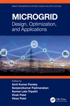 Amit Kumar Padmanaban Pandey, Sanjeevikumar Padmanaban, Amit Kumar Pandey, Vikas Patel, Vivek Patel, Patel Vivek... - Microgrid