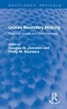 Douglas M. Saunders Johnston, Douglas M. Johnston, Johnston Douglas M., Phillip Saunders - Ocean Boundary Making