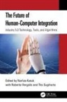 Norliza (School of Computing Universiti Uta Katuk, Norliza Katuk, Tito Sugiharto, Roberto Vergallo - Future of Human-Computer Integration