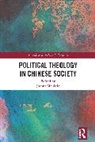 Joshua Mauldin, Mauldin Joshua, Joshua Mauldin - Political Theology in Chinese Society