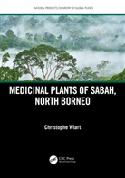 Christophe Wiart, Christophe (University Malaysia Sabah Wiart, Wiart Christophe - Medicinal Plants of Sabah, North Borneo
