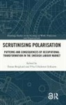 Thomas (University of Gothenburg Berglund, Tomas (University of Gothenburg Berglund, Thomas Berglund, Tomas Berglund, Ylva Ulfsdotter Eriksson - Scrutinising Polarisation