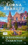 Lorna Barrett - A Questionable Character
