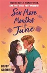 Daisy Garrison - Six More Months of June