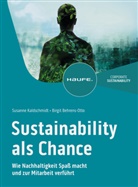 Birgit Behrens-Otto, Susanne Kaldschmidt - Sustainability als Chance