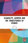 Asha (Dev Research Inst Hans, Asha Hans - Disability, Gender and the Trajectories of Power