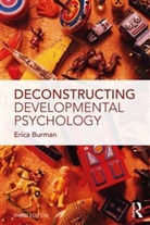 Erica Burman, Erica (The University of Manchester Burman, Burman Erica - Deconstructing Developmental Psychology