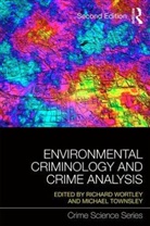 Richard (Ucl Jill Dando Institute of Secu Wortley, Richard Townsley Wortley, Michael Townsley, Richard Wortley - Environmental Criminology and Crime Analysis
