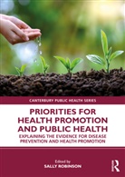 Sally (Canterbury Christ Church Universi Robinson, Sally Robinson - Priorities for Health Promotion and Public Health