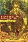 Sara Matthiesen - Reproduction Reconceived