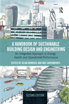 Dejan (University College London Mumovic, Dejan Santamouris Mumovic, Mat Santamouris, Dejan Mumovic, Mumovic Dejan, Mat Santamouris... - Handbook of Sustainable Building Design and Engineering