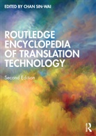 Chan Sin-Wai, Chan Sin-Wai, Sin-wai Chan - Routledge Encyclopedia of Translation Technology