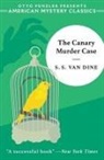 S S van Dine, S. S. van Dine, S. S. Van Dine - The Canary Murder Case