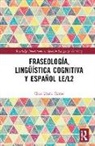 Clara (La Universidad De Alcala Urena Tormo, Clara Ureña Tormo - Fraseologia, Linguistica Cognitiva Y Espanol Le/l2