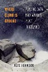 Alix Johnson, Johnson Alix - Where Cloud Is Ground