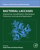 Deepti (Department of Biotechnology and Foo Yadav, Tukayi Kudanga, Tukayi (Professor Kudanga, Deepti Yadav, Deepti (Department of Biotechnology and Food Science Yadav - Bacterial Laccases