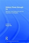 Roger Frie, Roger (Simon Fraser University Frie, Roger Frie, Frie Roger - History Flows Through Us