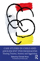Christel Airas, Christel Airas - Case Studies in Child and Adolescent Psychoanalysis