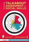 Alex Kelly, Alex (Managing Director of Alex Kelly Ltd Kelly, Kelly Alex, Naomi Pearson - Talkabout Assessment of Social Skills