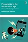 Alan MacLeod, Alan MacLeod - Propaganda in the Information Age