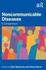 Nick Banatvala, Nick (Who) Bovet Banatvala, Pascal Bovet, Nick Banatvala, Pascal Bovet - Noncommunicable Diseases