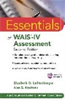 Alan S Kaufman, Alan S. Kaufman, Alan S. (University of Georgia) Kaufman, Kaufman Alan S., Elizabeth O Lichtenberger, Elizabeth O. Lichtenberger... - Essentials of WAIS-IV Assessment