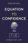 Adele Bradley - Equation to Confidence