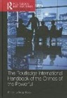 Gregg Barak, Gregg (Eastern Michigan University Barak, Gregg Barak, Barak Gregg - Routledge International Handbook of the Crimes of the Powerful