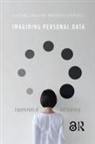Martin Berg, Berg Martin, Vaike Fors, Vaike Pink Fors, Fors Vaike, Tom O'Dell... - Imagining Personal Data