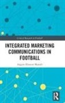 Argyro Elisavet Manoli, Argyro Elisavet (Loughborough University Manoli - Integrated Marketing Communications in Football