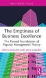 David Collins, David (Northumbria University Collins, David (University of Suffolk Collins, Jack Collins, Collins Jack - Emptiness of Business Excellence