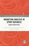 Kevin K (Indiana University Bloomington Byon, Kevin K Byon, Brian H Yim, James J. Zhang, Zhang James J. - Marketing Analysis in Sport Business