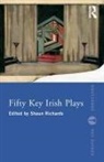 Shaun Richards, Shaun Richards, Richards Shaun - Fifty Key Irish Plays