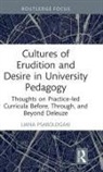 Liana Psarologaki, Liana (University of Suffolk Psarologaki - Cultures of Erudition and Desire in University Pedagogy