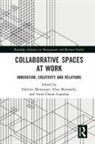 Fabrizio Mattarelli Montanari, Elisa Mattarelli, Fabrizio Montanari, Anna Chiara Scapolan - Collaborative Spaces At Work