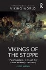 Csete Katona - Vikings of the Steppe