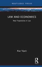 Riaz Tejani - Law and Economics